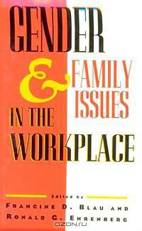 Gender and Family Issues in the Workplace