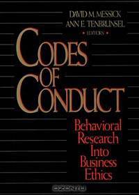 Codes of Conduct: Behavioral Research into Business Ethics