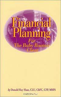 Financial Planning for the Baby Boomer Client