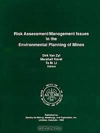 Risk Assessment/Management Issues in the Environmental Planning of Mines