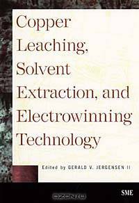Copper Leaching, Solvent Extraction, and Electrowinning Technology