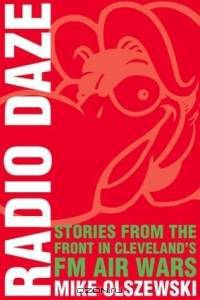 Radio Daze: Stories from the Front in Cleveland