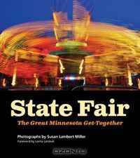 State Fair: The Great Minnesota Get-Together