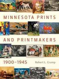 Minnesota Prints and Printmakers, 1900-1945