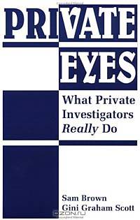 Private Eyes: What Private Investigators Really Do