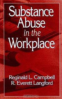Substance Abuse in the Workplace