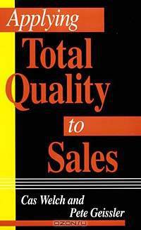 Applying Total Quality to Sales