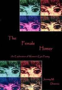 The Female Homer: An Exploration of Women
