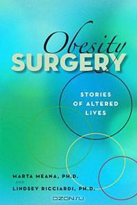 Obesity Surgery: Stories Of Altered Lives