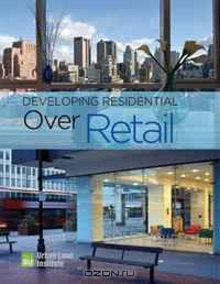 Developing Residential Over Retail