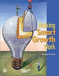 Making Smart Growth Work