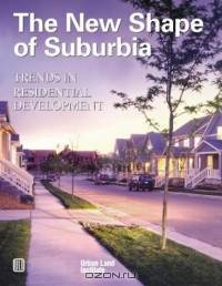 The New Shape of Suburbia