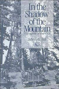 In the Shadow of the Mountain: The Spirit of the Ccc