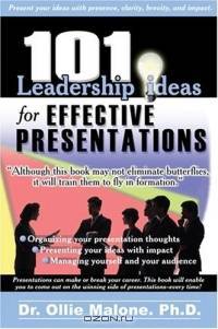 101 Leadership Actions for Effective Presentations (101 Leadership Actions)