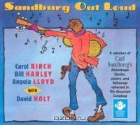 Sandburg Out Loud: A Selection of Carl Sandburg