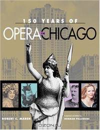 150 Years of Opera in Chicago