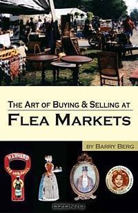 The Art of Buying & Selling at Flea Markets