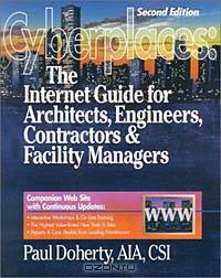 Cyberplaces: The Internet Guide for A/E/C