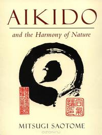 Aikido and the Harmony of Nature