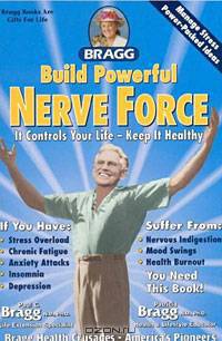 Build Powerful Nerve Force: It Controls Your Life-Keep It Healthy