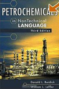 Petrochemicals in Nontechnical Language 3rd edition