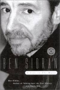 Ben Sidran : A Life in the Music