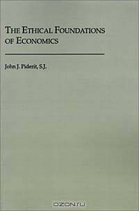 The Ethical Foundations of Economics