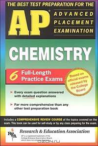 Best Test Preparation for the Advanced Placement Examination: Chemistry (Rea Test Preps)
