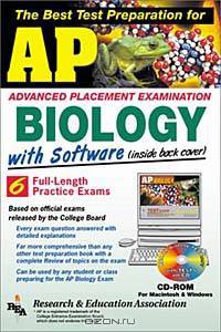 AP Biology with CD-ROM -The Best Test Preparation for AP