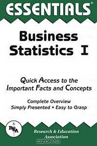 The Essentials of Business Statistics I (Essentials)