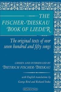 The Fischer-Dieskau Book of Lieder