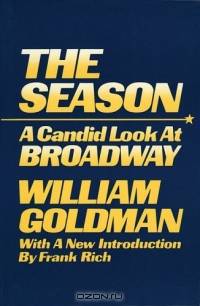 The Season : A Candid Look at Broadway