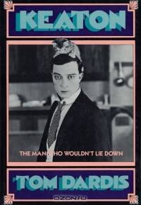Keaton : The Man Who Wouldn