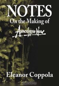 Notes on the Making of Apocalypse Now
