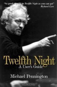 Twelfth Night : A User