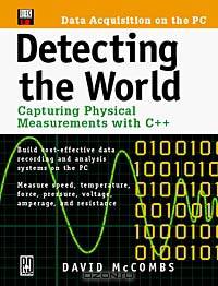 Detecting the World: Capturing Physical Measurements With C++ (Data Acquisition on the PC)