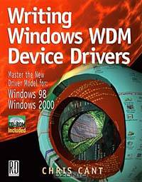 Writing Windows Wdm Device Drivers: Covers Nt 4, Win 98, and Win 2000