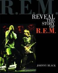 Reveal: The Story of R.E.M