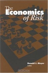 The Economics of Risk