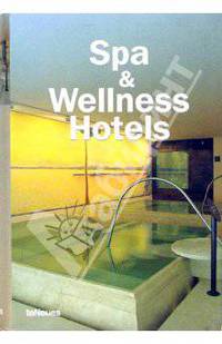 Spa & Wellness Hotels/ Отели спа и здорового образа жизни