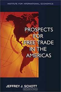 Prospects for Free Trade in the Americas