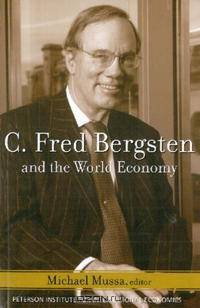 C. Fred Bergsten and the World Economy