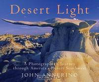 Desert Light: A Photographer