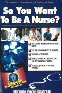 So You Want To Be A Nurse? Fell