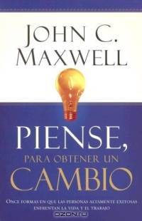 Piense, Para Obtener un Cambio / Thinking for a Change