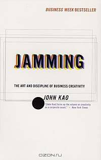 Jamming : Art and Discipline of Corporate Creativity, The