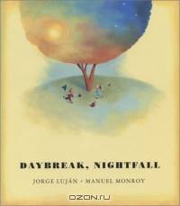 Daybreak, Nightfall: Two Poems