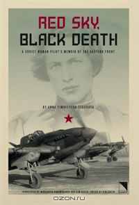Red Sky, Black Death: A Soviet Woman Pilot