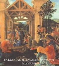 Italian Paintings of the Fifteenth Century (Publication of the National Gallery of Art, Washington S.)