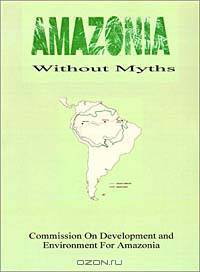 Amazonia Without Myths